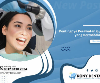 Pentingnya-Perawatan-Gigi-yang-Bermasalah